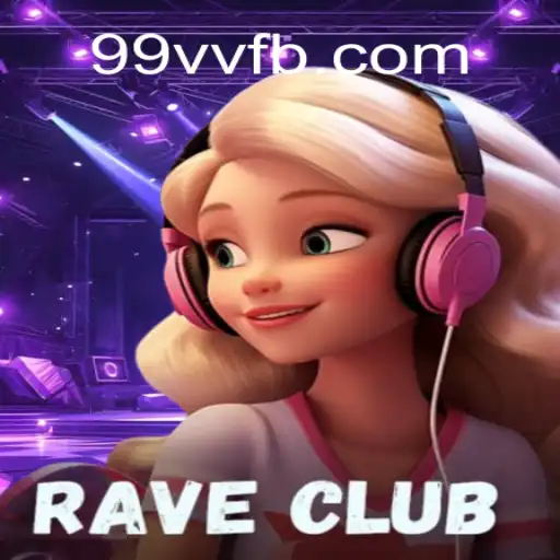 RaveClub: A Thrilling Dive into the World of Rhythm Gaming with 99vv.com